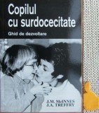 Copilul cu surdocecitate &ndash; Ghid de dezvoltare J. M. McInnes