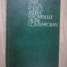 Studii social-politice asupra fenomenului militar contemporan- Pavel Ciuhureanu