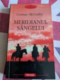 Cormac McCarthy, Meridianul sangelui