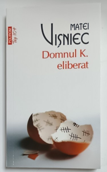 DOMNUL K . ELIBERAT de MATEI VISNIEC , 2015