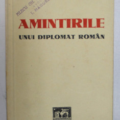 AMINTIRILE UNUI DIPLOMAT ROMAN de N.B. CANTACUZINO , 1944