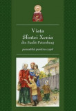 Viata Sfintei Xenia Din Sankt Petersburg Povestita Pentru Copii, - Editura Sophia