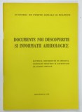 DOCUMENTE NOI DESCOPERITE SI INFORMATII ARHEOLOGICE , 1978