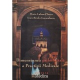 Boris Luban-Plozza - Dimensiunea psihosociala a practicii medicale (Editia: 2002)