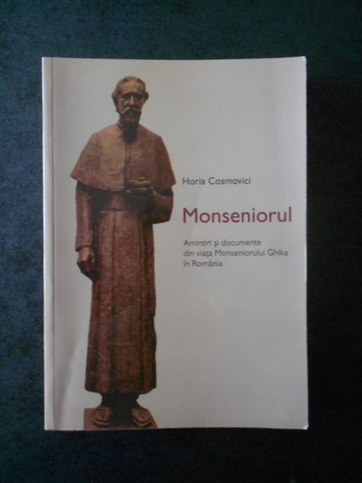 HORIA COSMOVICI - MONSENIORUL