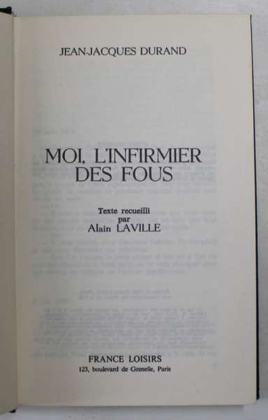 MOI , L &#039;INFIRMIER DES FOUS par JEAN - JACQUES DURAND , 1982