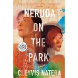 Neruda on the Park
