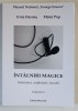 INTALNIRI MAGICE , INTERVIURI , CONFESIUNI , RADIO CLASICFM IN DIALOG CU MARII MUZICIENI AI LUMII LA BUCURESTI , VOLUMUL II de IRINA HASNAS si MATEI P
