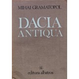 Dacia antiqua - 1982 - Mihai Gramatopol (XE38)