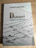 Cornel Ungureanu - Evocari. Dialoguri. Interviuri. Pagini de jurnal (Editura Brumar, 2021)