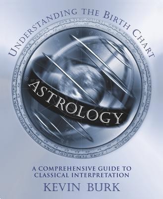 Astrology: Understanding the Birth Chart: A Comprehensive Guide to Classical Interpretation foto