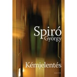 K&eacute;mjelent&eacute;s - Spir&oacute; Gy&ouml;rgy