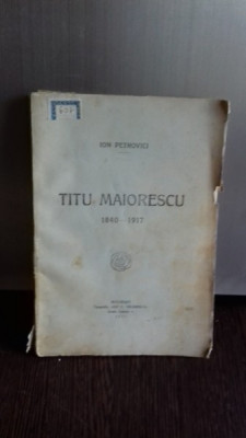 TITU MAIORESCU (1840-1917) - ION PETROVICI foto