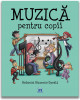 Muzica pentru copii | Rebecca Rumens-Syratt, Didactica Publishing House
