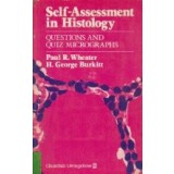 Self-Assessment in Histology - Questions and quiz micrographs