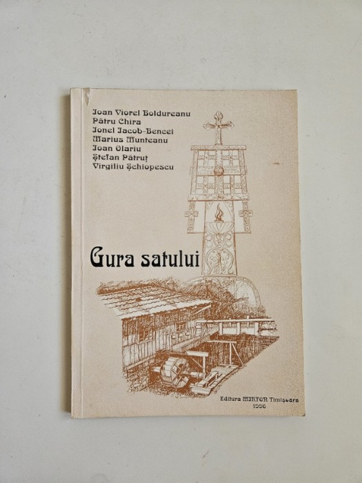 Ioan Viorel Boldureanu, Gura Satului. Monografie, Timisoara, Ed. Mirton 1996