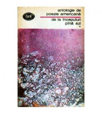 - Antologie de poezie americana de la inceputuri pina azi vol.I - foto