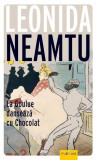 La Goulue Dansează Cu Chocolat - Paperback - Leonida Neamțu - Publisol