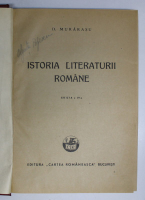 ISTORIA LITERATURII ROMANE de. D. MURARASU foto