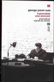 INSEMNARILE UNUI PROCUROR. PROCURATURA VAZUTA DIN INTERIOR-GEORGE PAVEL VUZA-273623