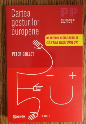 Cartea gesturile europene - Peter Collet foto