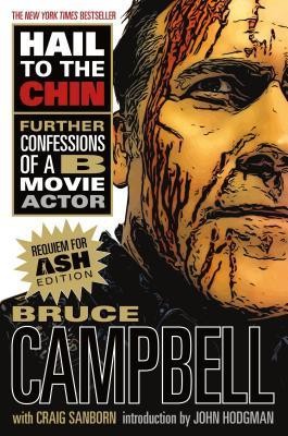 Hail to the Chin: Further Confessions of A B Movie Actor foto
