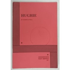 HUGHIE by EUGENE O ' NEILL , 1987