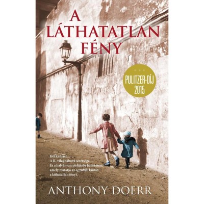 A l&amp;aacute;thatatlan f&amp;eacute;ny - Anthony Doerr foto