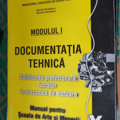 DOCUMENTIA TEHNICA MODUL I LUCRATOR IN MECANICA DE MOTOARE CLASA X A