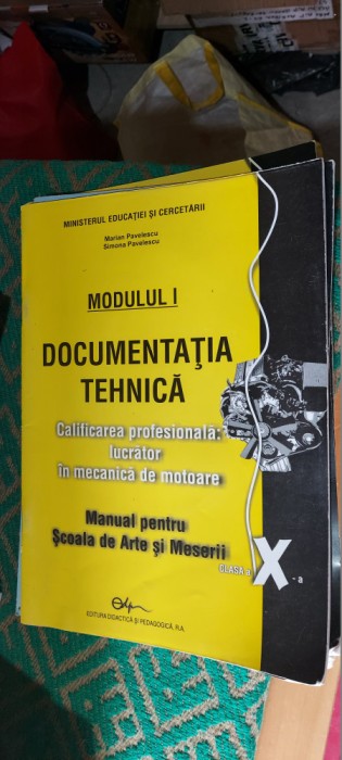 DOCUMENTIA TEHNICA MODUL I LUCRATOR IN MECANICA DE MOTOARE CLASA X A