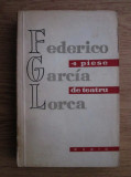 Federico Garcia Lorca - 4 piese de teatru *