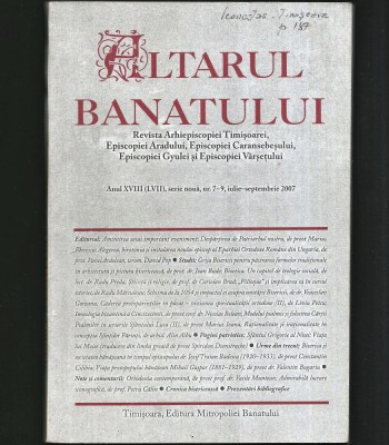 ALTARUL BANATULUI NR. 7-9 2007- REVISTA ARHIEPISCOPIA TIMIȘOAREI, EPISCOPIA ARADULUI, EPISCOPIA CARANSEBEȘULUI, EPISCOPIA GYULA, EPISCOPIA V&amp;Acirc;RȘEȚULUI foto