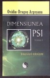DIMENSIUNEA PSI VOL.2: INTERVIURI TELEVIZATE-OVIDIU DRAGOS ARGESANU-364138