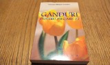 OMRAAM MIHAEL AIVANHOV - Ganduri pentru fiecare zi - Editura Prosveta, 2006, 393 p.