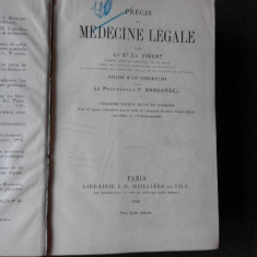 TRATAT DE MEDICINA LEGALA - CH.VIBERT (CARTE IN LIMBA FRANCEZA, PRECIS DE MEDECINE LEGALE )