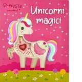 Unicorni magici. Priveste inauntru