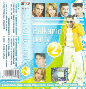 Casetă audio Balkanic Party 2, originală, manele
