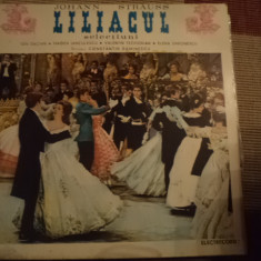 johann strauss liliacul selectiuni disc vinyl lp muzica clasica opereta ECE 0358