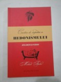 CARTEA DE CAPATAI A HEDONISMULUI - MICHAEL FLOCKER