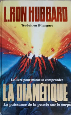 LE LIVRE POUR MIEUX SE COMPRENDRE LA DIANETIQUE. LA PUISSSANCE DE LA PENSEE SUR LE CORPS-L. RON HUBBARD foto