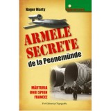 Armele secrete de la Peenemunde - Roger Marty