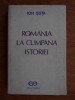 Romania in cumpana istoriei - Ion Suta