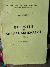 EXERCITII DE ANALIZA MATEMATICA , VOLUMUL 1 , FASCICULA 3 - GH. SIRETCHI curs litografiat