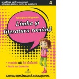 Pregatirea pentru concursuri, olimpiade scolare, centre de excelenta. Limba si literatura romana pentru clasa a IV-a