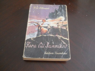V.A.OBRUCEV - TARA LUI SANNIKOV,1955 foto