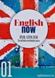 English Now. Speak, Listen, Read (volumul 1) - 2010 (H237)