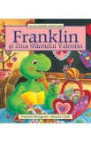 Franklin si Ziua Sfantului Valentin - Paulette Bourgeois, Brenda Clark