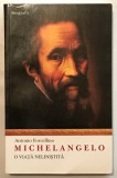 Michelangelo, O viata nelinistita, Antonio Forcellino.