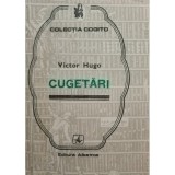 Victor Hugo - Cugetari (Editia: 1982)
