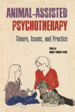 Animal-Assisted Psychotherapy: Theory, Issues, and Practice